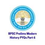 bpsc-prelims-modern-history-pyqs-part-6