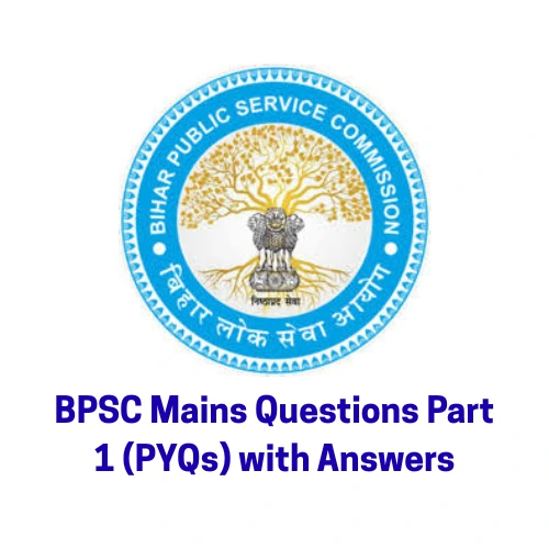 bpsc-mains-questions-part-1-pyqs