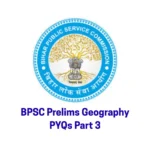 bpsc-prelims-geography-pyqs-part-3