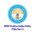 bpsc-prelims-polity-pyqs-part-3